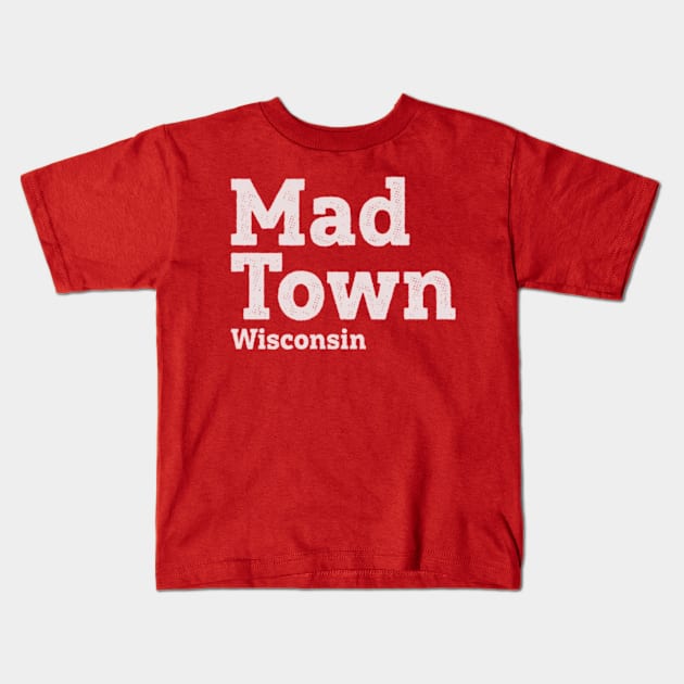 Madtown Kids T-Shirt by jordan5L